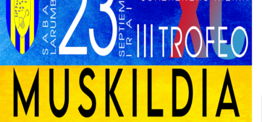 Imagen III TROFEO MUSKILDIA – BAR POLIDEPORTIVO DE VILLATUERTA